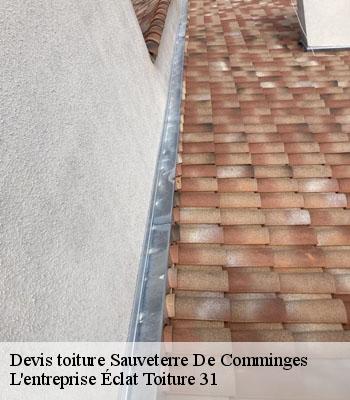 Devis toiture  sauveterre-de-comminges-31510 L'entreprise Éclat Toiture 31