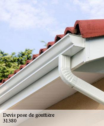 Devis pose de gouttière  villaries-31380 L'entreprise Éclat Toiture 31