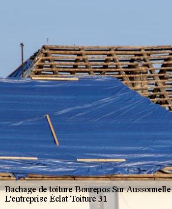 Bachage de toiture  bonrepos-sur-aussonnelle-31470 L'entreprise Éclat Toiture 31